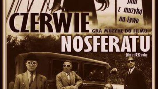 Czerwie zagra do filmu Nosferatu w Sulęcinie!