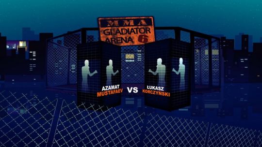 Gladiator Arena 6 - Azamat Mustafaev vs Łukasz Korczyński