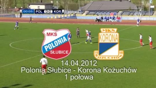  Polonia Słubice - Korona Kożuchów retransmisja meczu