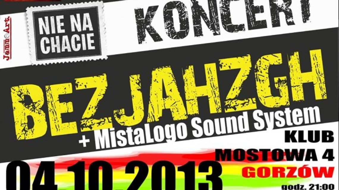 Bez Jahzgh + MistaLOGO Sound System w Mostowej 4