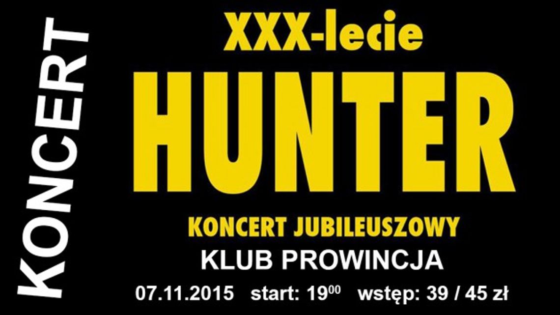 Hunter - koncert w Prowincji!