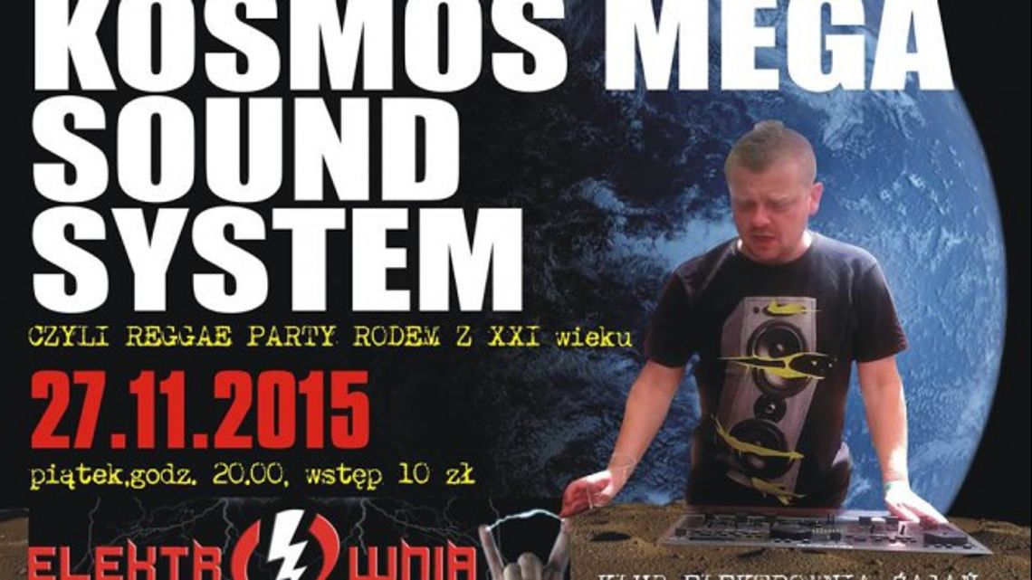 Kosmos Mega Sound System w Żaganiu