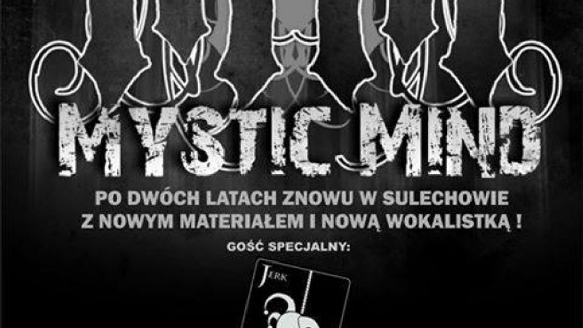 Mystic Mind + Jerk Jerius zagrają w Sulechowie