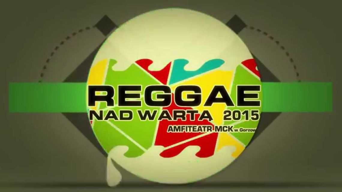 Reggae nad Wartą 2015 - Gorzów Wlkp. - dzień 1 NYSKA TV