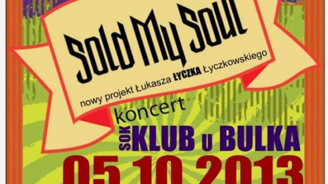 Sold My Soul - koncert w Sulęcinie