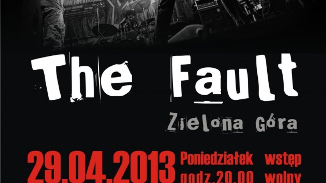 The Fault zagrają w 4 Różach