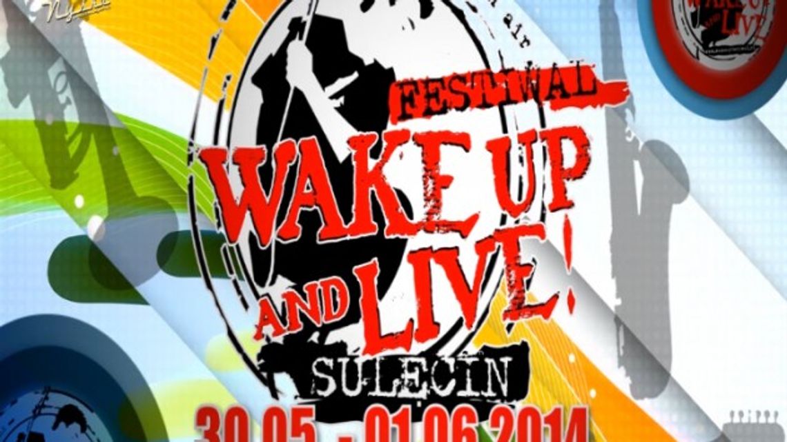 WAKE UP &amp; LIVE 2014 - pełna relacja