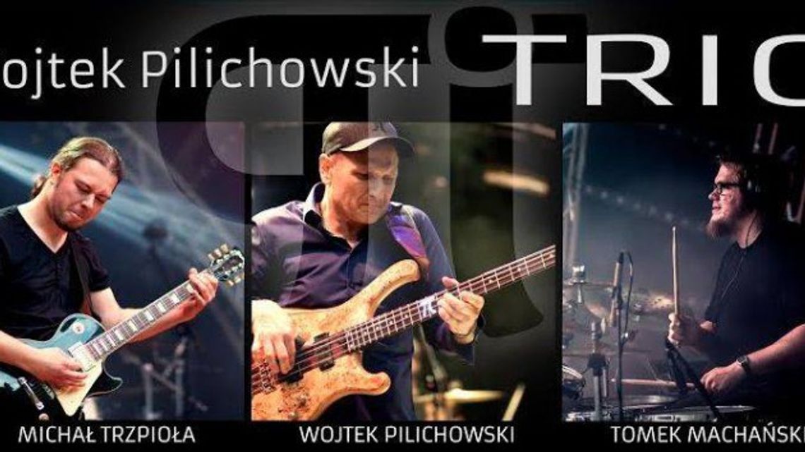 Wojtek Pilichowski Trio w Sulęcinie