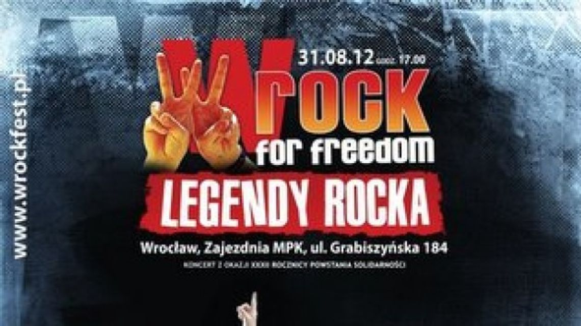 „wROCK for Freedom – Legendy Rocka”