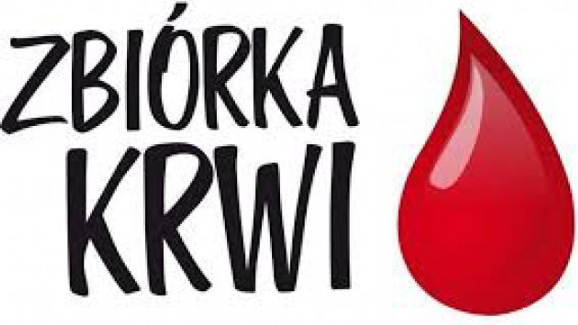 Zbiórki krwi w &quot;Rolniczaku&quot;