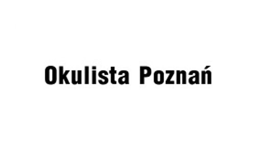 Okulista-poznan.pl - Badanie okulistyczne