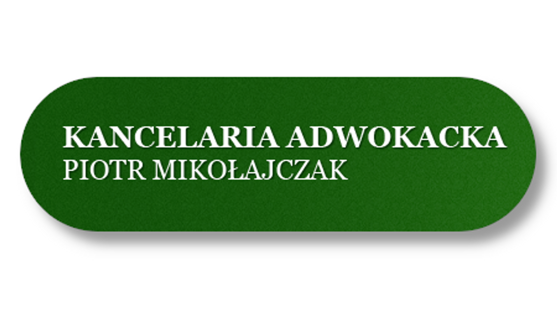 Kancelaria Adwokacka Adwokat Piotr Mikołajczak